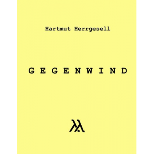 Hartmut Herrgesell - Wege zum Ich