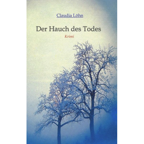 Claudia Löhn - Der Hauch des Todes