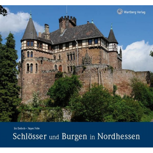 Jürgen Nolte - Schlösser und Burgen in Nordhessen