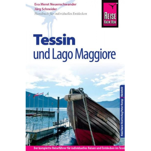 Jürg Schneider Eva Meret Neuenschwander - Reise Know-How Tessin und Lago Maggiore