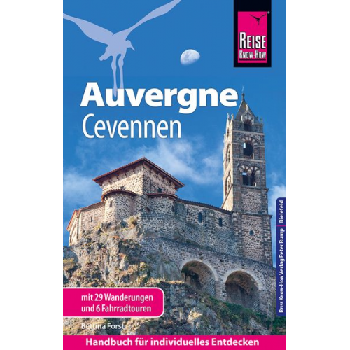 Bettina Forst - Reise Know-How Reiseführer Auvergne, Cevennen mit 29 Wanderungen und 6 Fahrradtouren