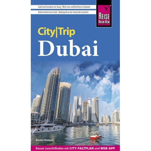 Kirstin Kabasci - Reise Know-How CityTrip Dubai