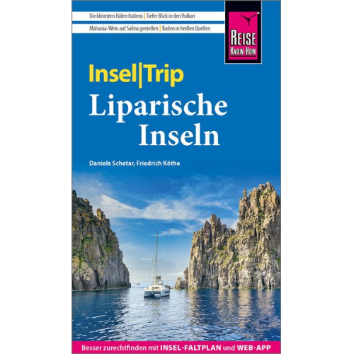 Daniela Schetar Friedrich Köthe - Reise Know-How InselTrip Liparische Inseln