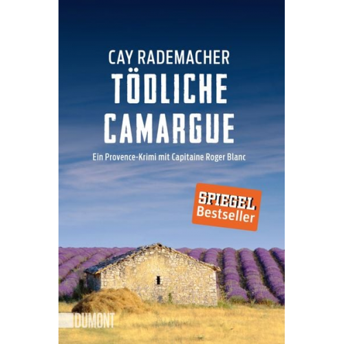 Cay Rademacher - Tödliche Camargue / Capitaine Roger Blanc Bd. 2