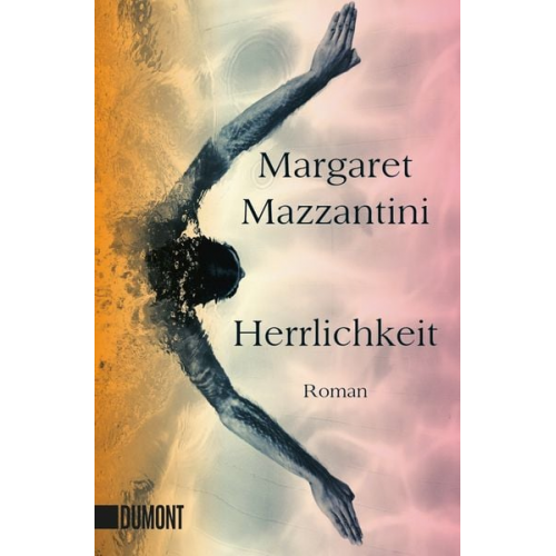 Margaret Mazzantini - Herrlichkeit