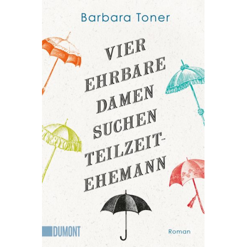 Barbara Toner - Vier ehrbare Damen suchen Teilzeit-Ehemann