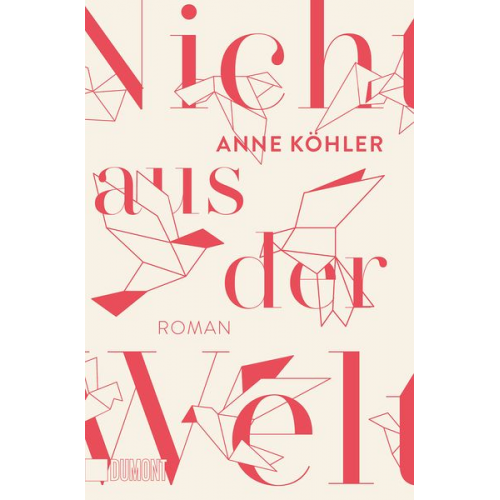 Anne Köhler - Nicht aus der Welt