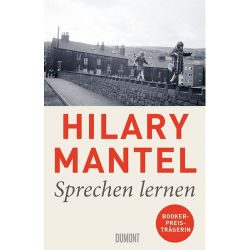 Hilary Mantel - Sprechen lernen