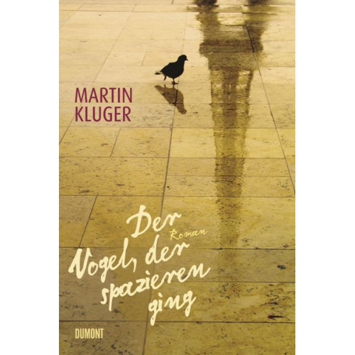 Martin Kluger - Der Vogel, der spazieren ging