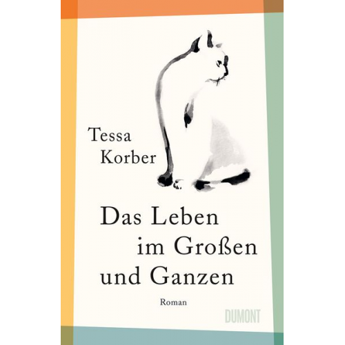 Tessa Korber - Das Leben im Großen und Ganzen