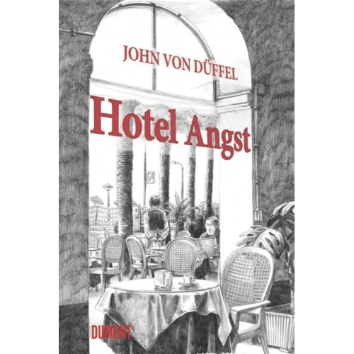 John von Düffel - Hotel Angst