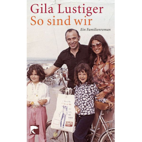 Gila Lustiger - So sind wir