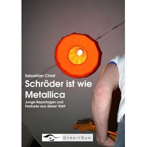 Sebastian Christ - Schröder ist wie Metallica