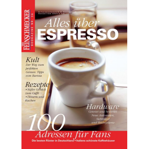 DER FEINSCHMECKER Alles über Espresso