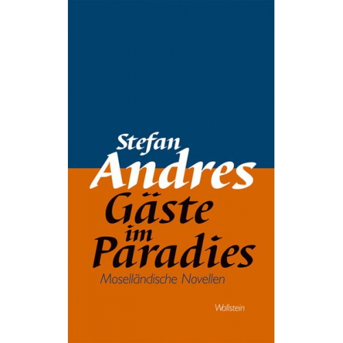Stefan Andres - Gäste im Paradies
