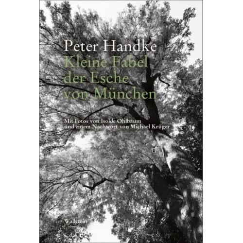 Peter Handke - Kleine Fabel der Esche von München