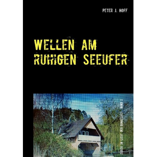 Peter J. Hoff - Wellen am ruhigen Seeufer