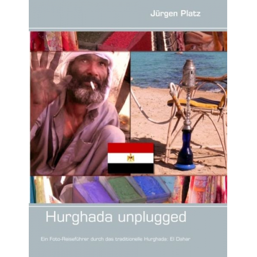 Jürgen Platz - Hurghada unplugged