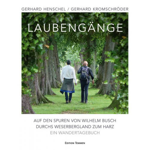 Gerhard Henschel Gerhard Kromschröder - Laubengänge