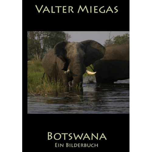 Valter Miegas - Botswana