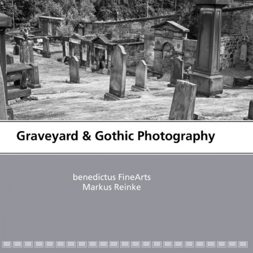 Markus Reinke - Graveyard & Gothic Photography