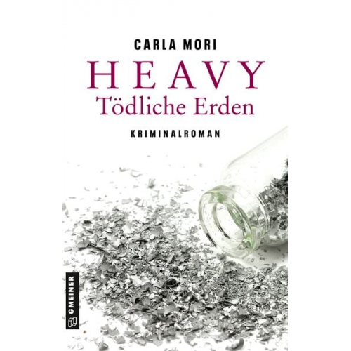 Carla Mori - Heavy - Tödliche Erden