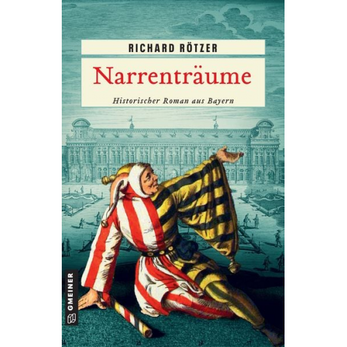 Richard Rötzer - Narrenträume