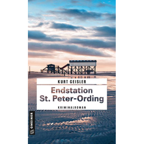 Kurt Geisler - Endstation St. Peter-Ording