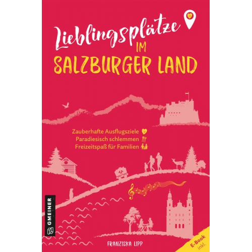 Franziska Lipp - Lieblingsplätze im Salzburger Land