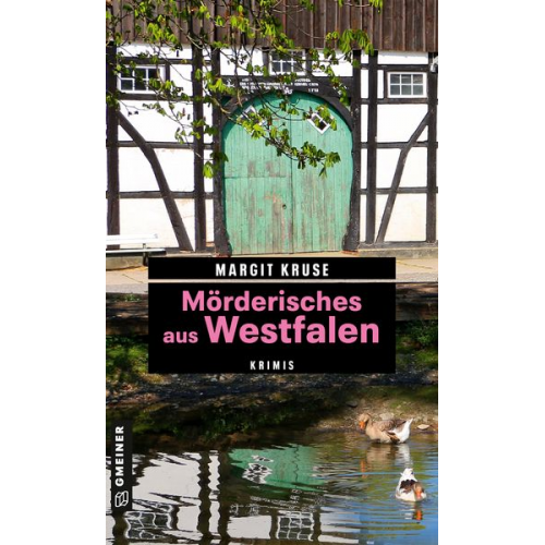 Margit Kruse - Mörderisches aus Westfalen