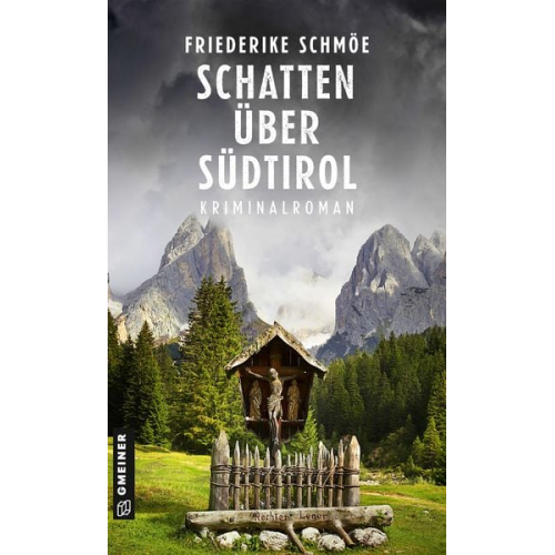 Friederike Schmöe - Schatten über Südtirol