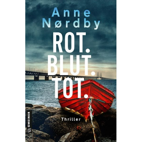 Anne Nordby - Rot. Blut. Tot.