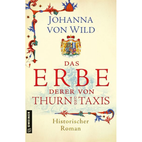 Johanna Wild - Das Erbe derer von Thurn und Taxis