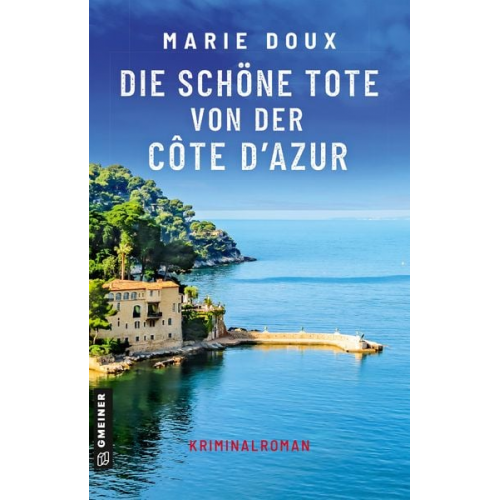 Marie Doux - Die schöne Tote von der Côte d’Azur