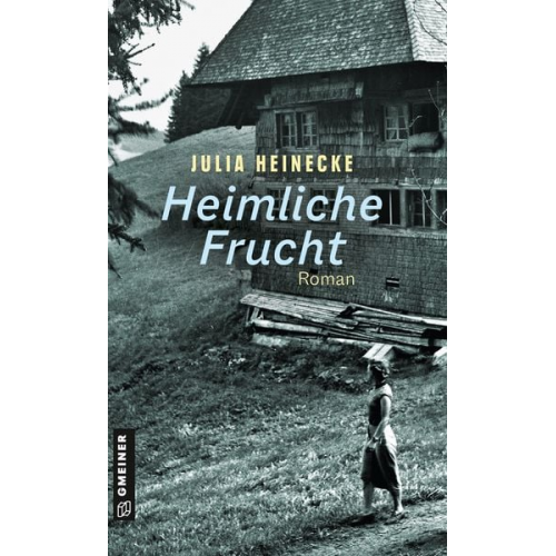 Julia Heinecke - Heimliche Frucht