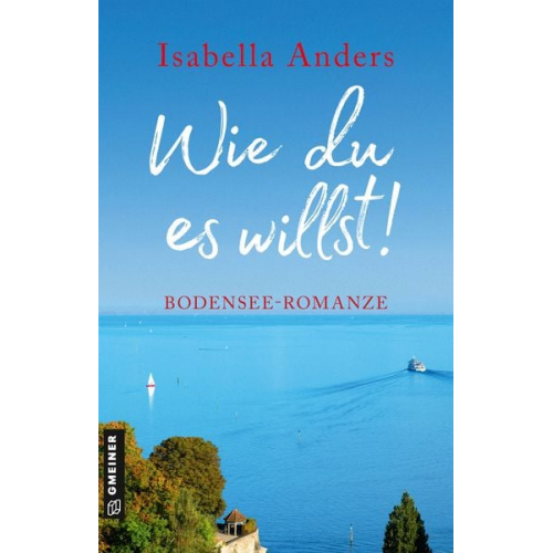 Isabella Anders - Wie du es willst!