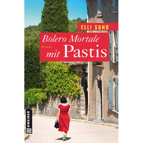 Elli Sand - Bolero Mortale mit Pastis