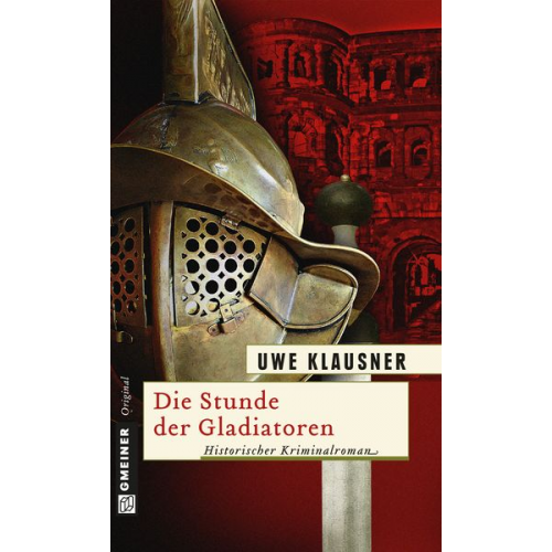 Uwe Klausner - Die Stunde der Gladiatoren