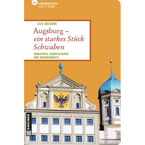 Lilo Solcher - Augsburg - ein starkes Stück Schwaben