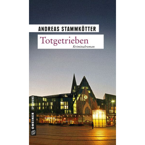 Andreas Stammkötter - Totgetrieben