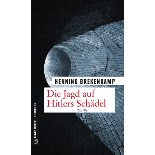 Henning Brekenkamp - Die Jagd auf Hitlers Schädel