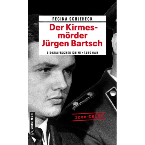 Regina Schleheck - Der Kirmesmörder - Jürgen Bartsch
