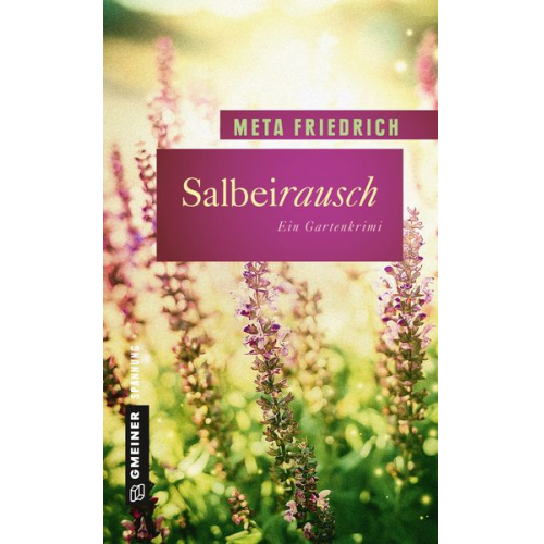 Meta Friedrich - Salbeirausch