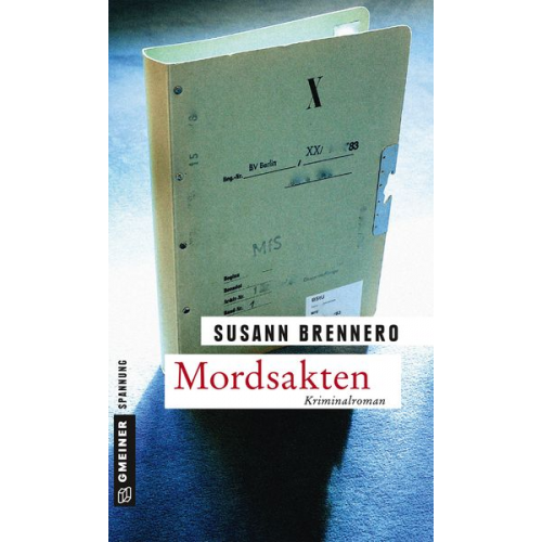 Susann Brennero - Mordsakten