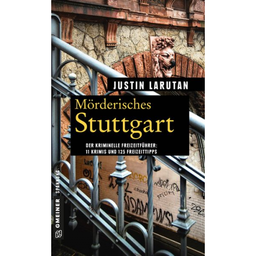 Justin Larutan - Mörderisches Stuttgart