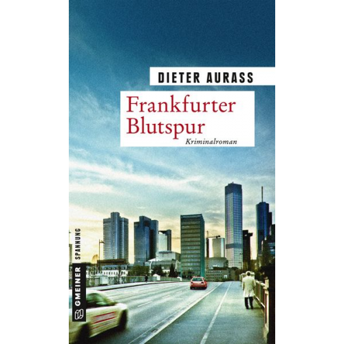 Dieter Aurass - Frankfurter Blutspur