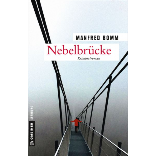 Manfred Bomm - Nebelbrücke