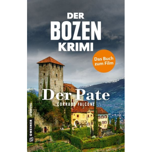 Corrado Falcone - Der Bozen-Krimi - Der Pate