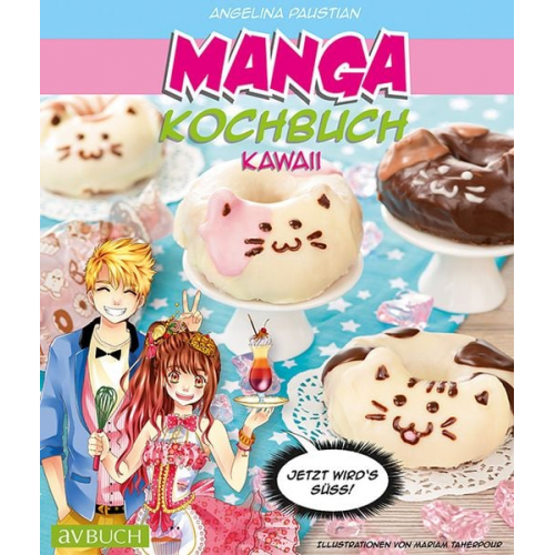 Angelina Paustian - Manga Kochbuch Kawaii