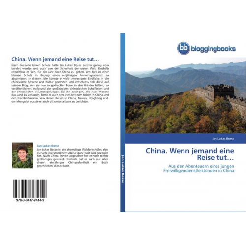 Jan Lukas Bosse - China. Wenn jemand eine Reise tut¿